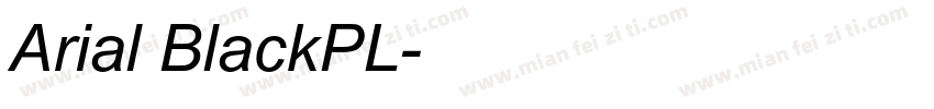 Arial BlackPL字体转换